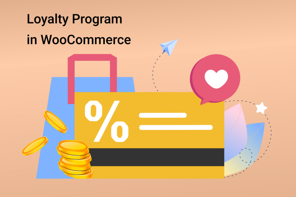 How to Create a Loyalty Program in WooCommerce